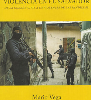 La mutación de la violencia en El Salvador